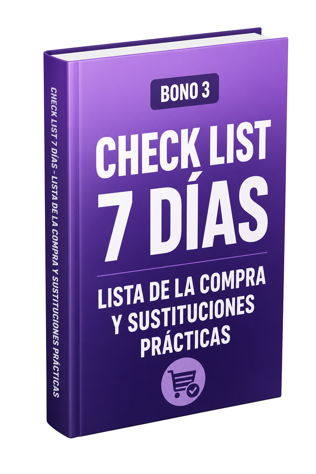 Bono 3 – Check list 7 días para realizar tu lista de la compra y sustituciones alimenticias prácticas
